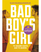 Te odiaré hasta que te quiera (Bad Boy's Girl 1)