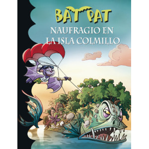 Naufragio en la Isla Colmillo (Serie Bat Pat 38)