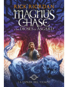 La espada del tiempo (Magnus Chase y los dioses de Asgard 1)