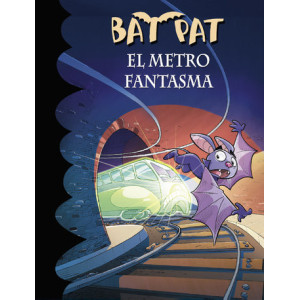 El metro fantasma (Serie Bat Pat 39)