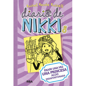 Diario de Nikki 8 - Érase una vez una princesa algo desafortunada