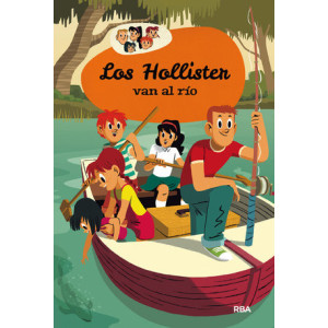 Los Hollister van al río (Los Hollister 2)