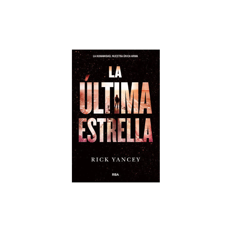 La quinta ola 3 - La última estrella