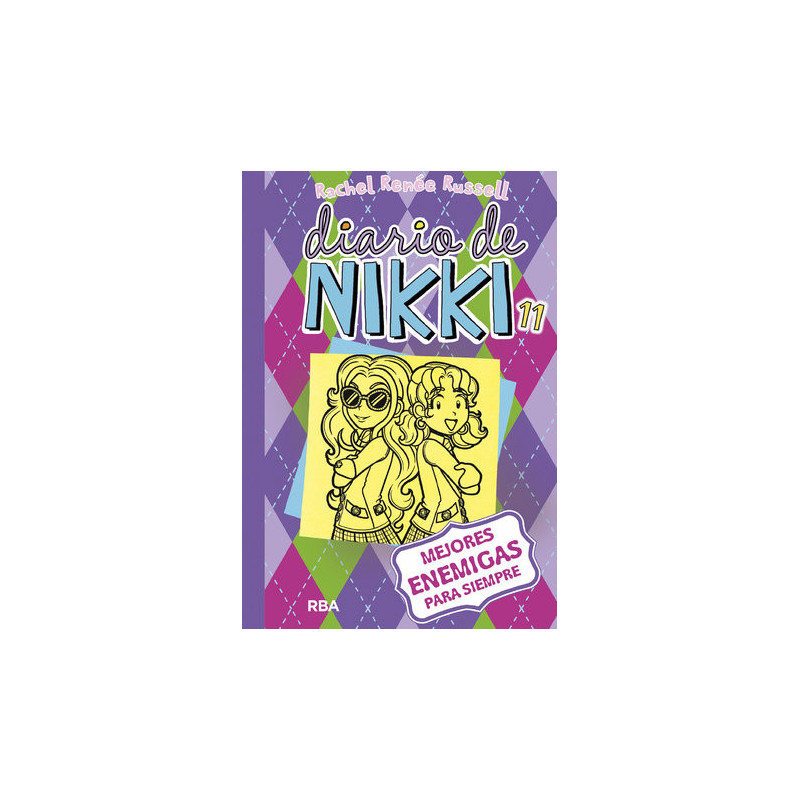 Diario de Nikki 11 - Mejores enemigas para siempre