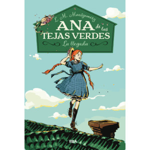 Ana de las tejas verdes 1 - La llegada