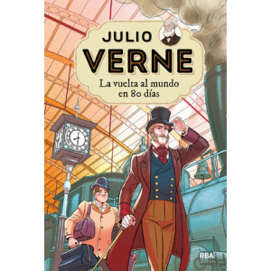 Julio Verne - La vuelta al mundo en 80 días (edición actualizada, ilustrada y adaptada)