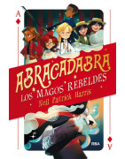 Abracadabra 1 - Los magos rebeldes