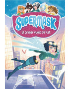 Supermask 1 - El primer vuelo de Kat