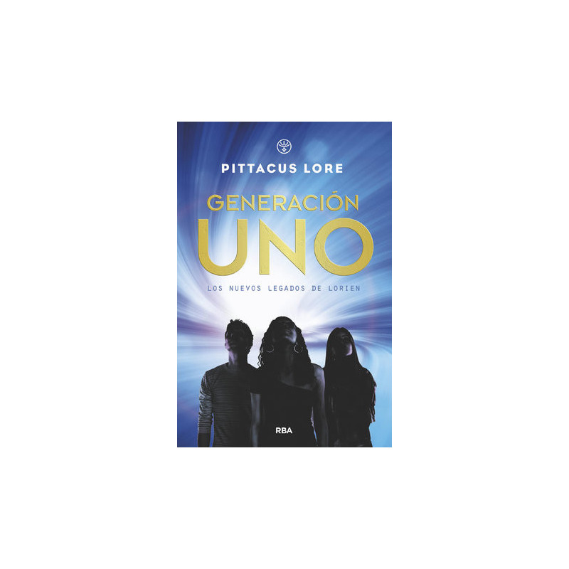 Generación Uno (Los nuevos legados de Lorien 1)