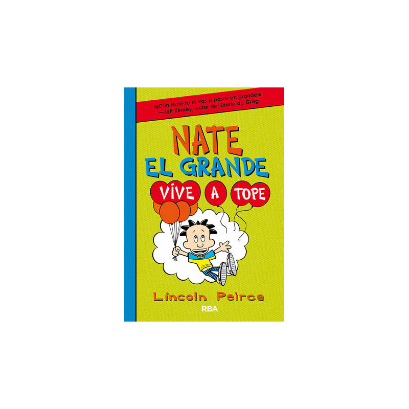 Nate el Grande 7 - Vive a tope