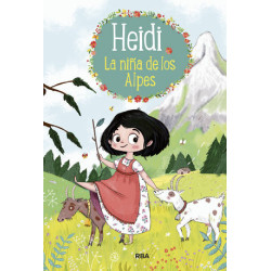 La niña de los Alpes (Heidi 1)