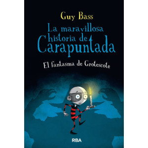 La maravillosa historia de Carapuntada 3 - El fantasma de Grotescote