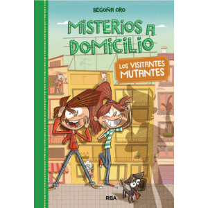 Misterios a domicilio 4 - Los visitantes mutantes