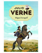 Julio Verne - Miguel Strogoff (edición actualizada, ilustrada y adaptada)