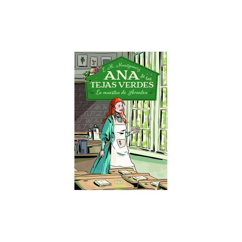 Ana de las tejas verdes 3 - La maestra de Avonlea