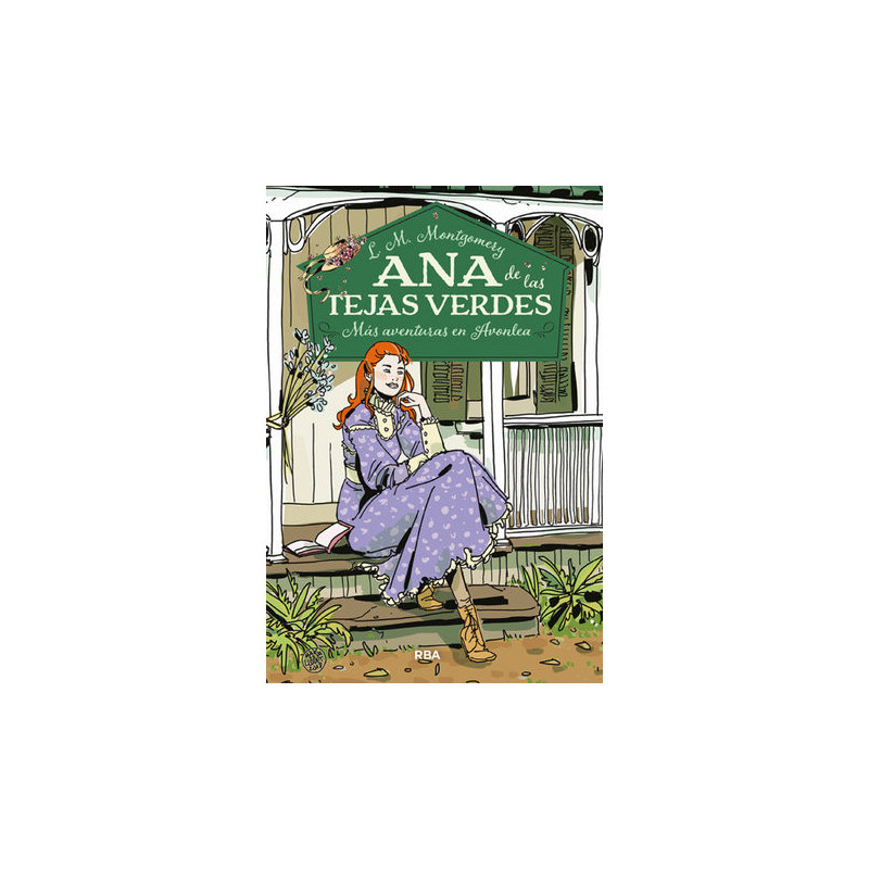 Ana de las tejas verdes 4 - Más aventuras en Avonlea