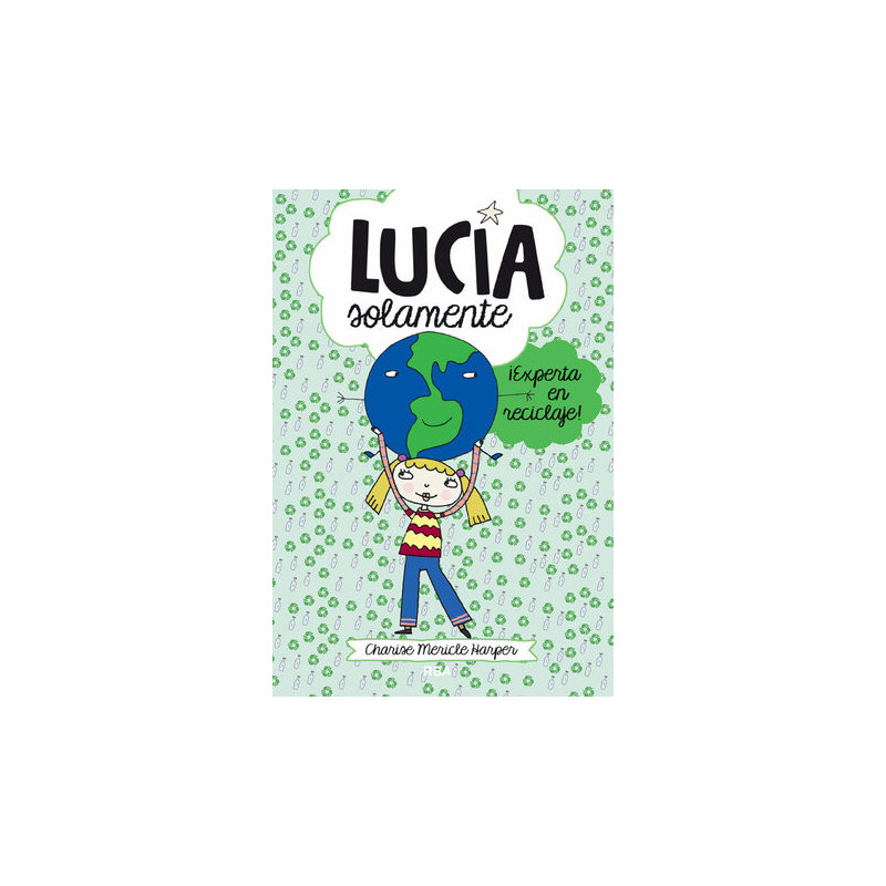 Lucía solamente 4 - ¡Experta en reciclaje!