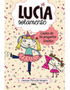 Lucía solamente 6 - Cuida de la pequeña Amélie