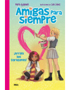 Amigas para siempre 2 - ¡Arriba los corazones!