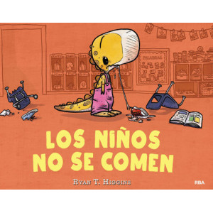 Los niños no se comen (Los niños no se comen 1)