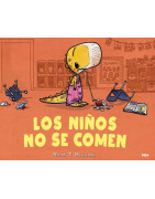 Los niños no se comen (Los niños no se comen 1)