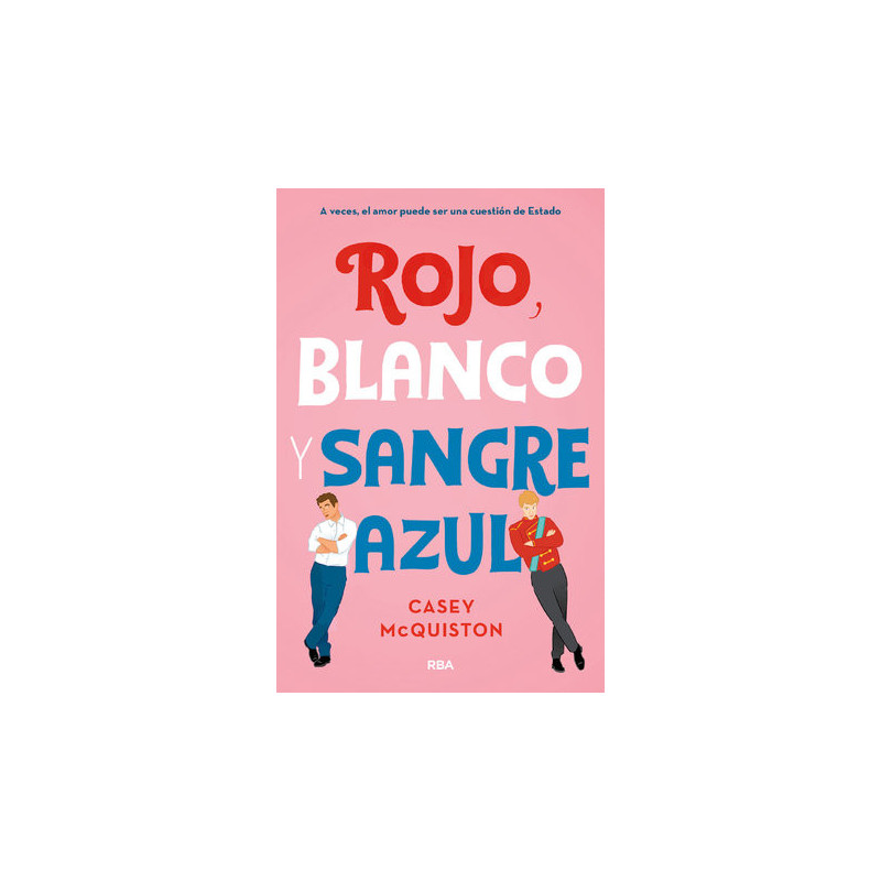 Rojo, blanco y sangre azul