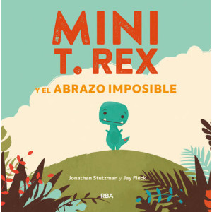 Mini T. Rex y el abrazo imposible