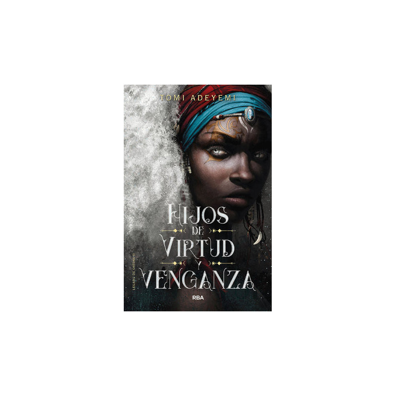 Hijos de virtud y venganza (El legado de Orïsha 2)