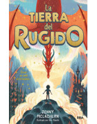 La tierra del rugido (La tierra del rugido 1)