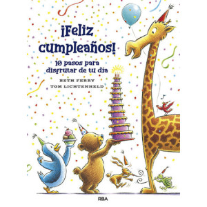 ¡Feliz cumpleaños! 10 pasos para disfrutar de tu día