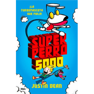 Superperro 5000 (Superperro 5000 1)