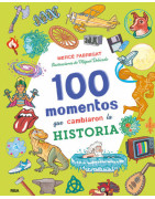 100 momentos que cambiaron la historia