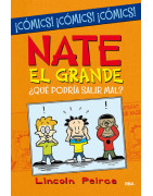 Nate el Grande. ¿Qué podría salir mal? (Cómic)