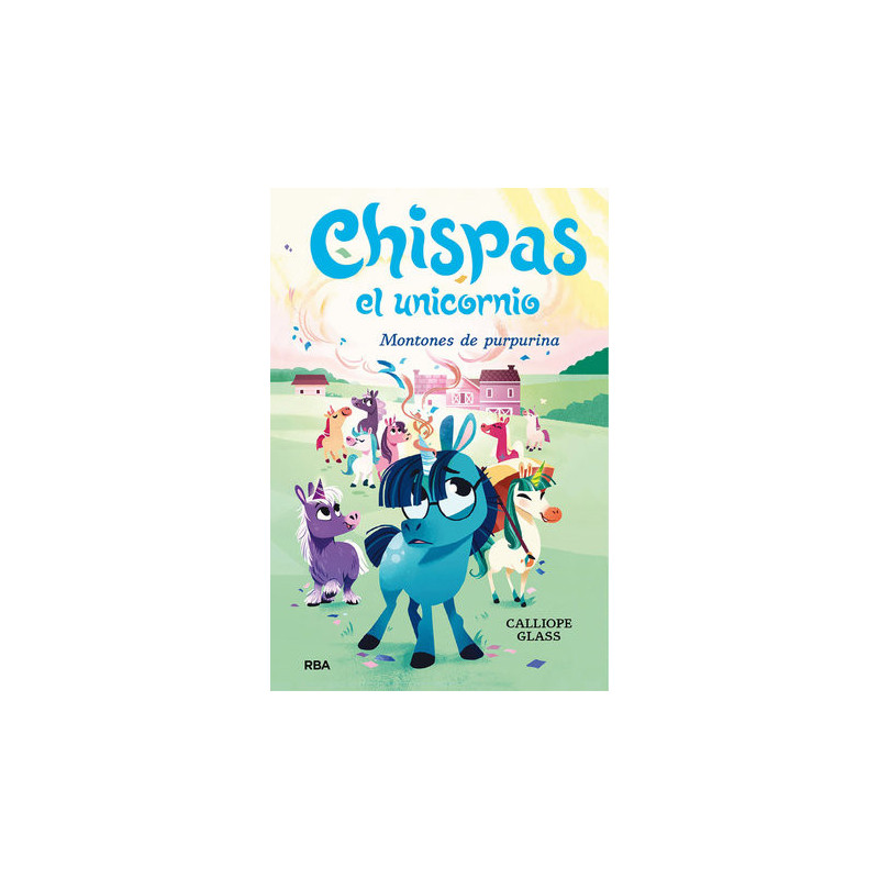 Chispas el unicornio 2 - Montones de purpurina