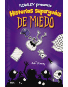 Historias superguáis de miedo (Rowley presenta 3)