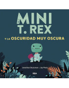 Mini T. Rex y la oscuridad muy oscura