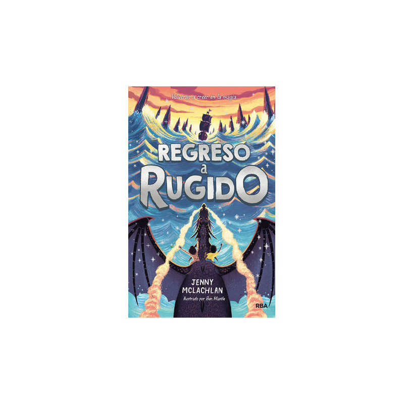 Regreso a Rugido (La tierra del rugido 2)