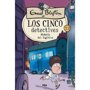 Los cinco detectives 13 - Misterio del fugitivo