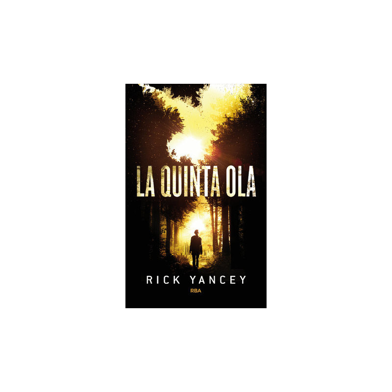 La quinta ola 1 - La quinta ola