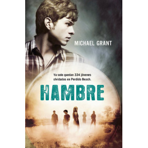 Hambre (Saga Olvidados 2)