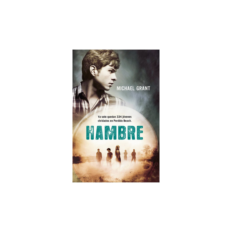 Hambre (Saga Olvidados 2)