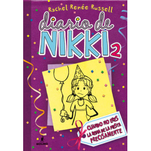 Diario de Nikki 2 - Cuando no eres la reina de la fiesta precisamente