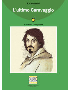 L\'ultimo Caravaggio