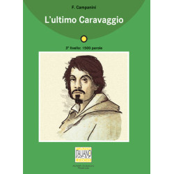 L\'ultimo Caravaggio