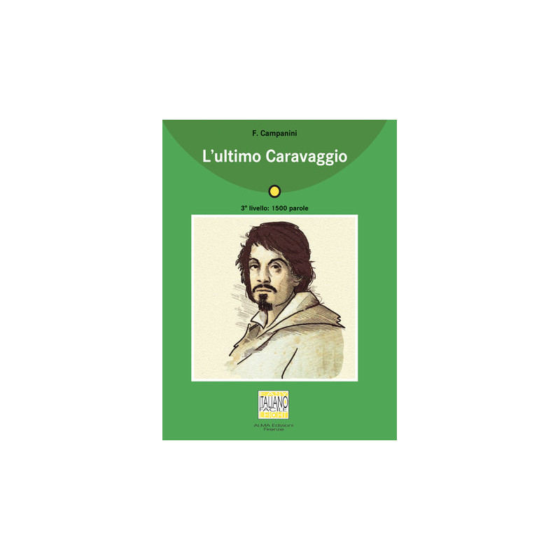 L\'ultimo Caravaggio