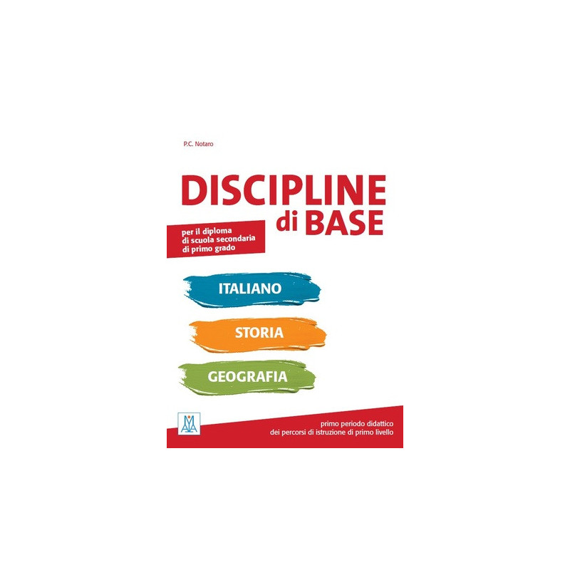 DISCIPLINE di BASE – italiano storia e geografia