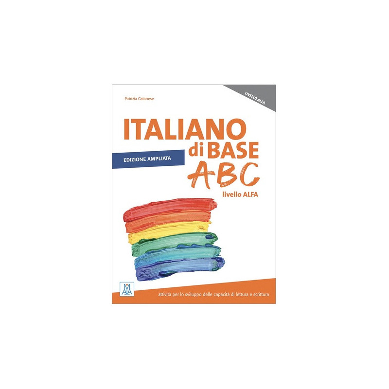 ITALIANO DI BASE ABC - LIVELLO ALFA - EDIZIONE AMPLIATA (EBOOK)