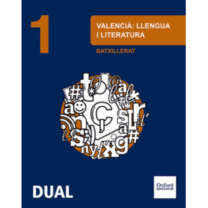 Valencià: Llengua i Literatura 1r Batxillerat DUAL