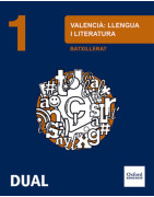 Valencià: Llengua i Literatura 1r Batxillerat DUAL