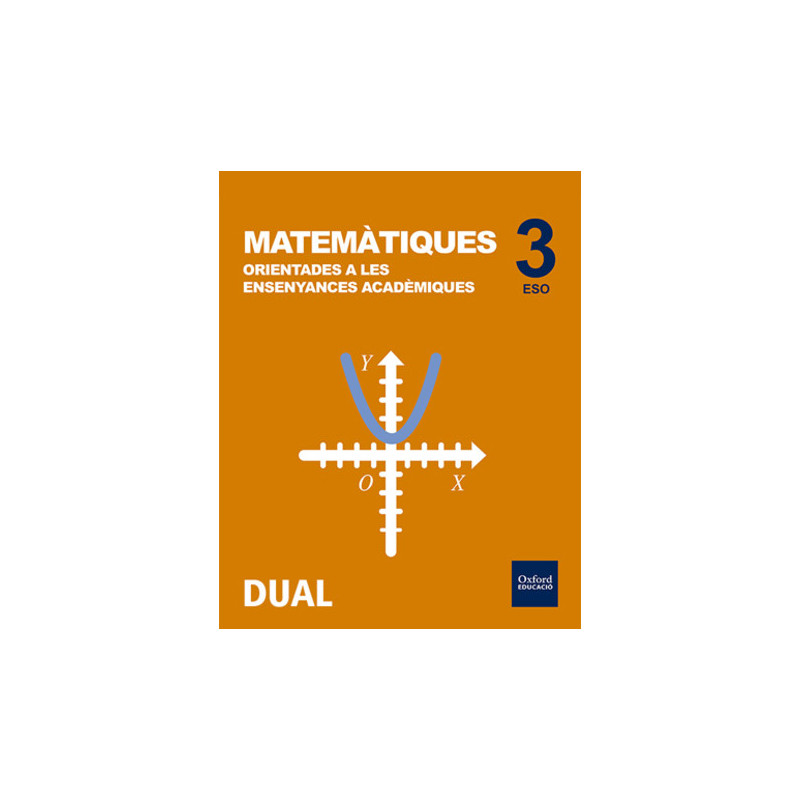 Matemàtiques orientades a les ensenyances acadèmiques 3r ESO DUAL